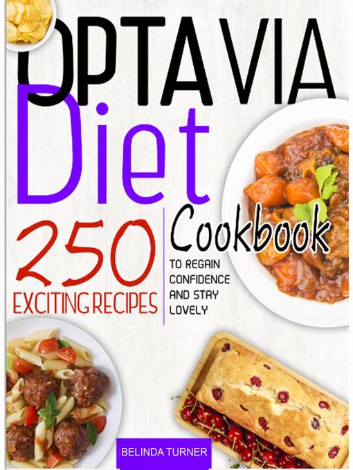 Title details for Optavia Diet Cookbook by Belinda turner - Available